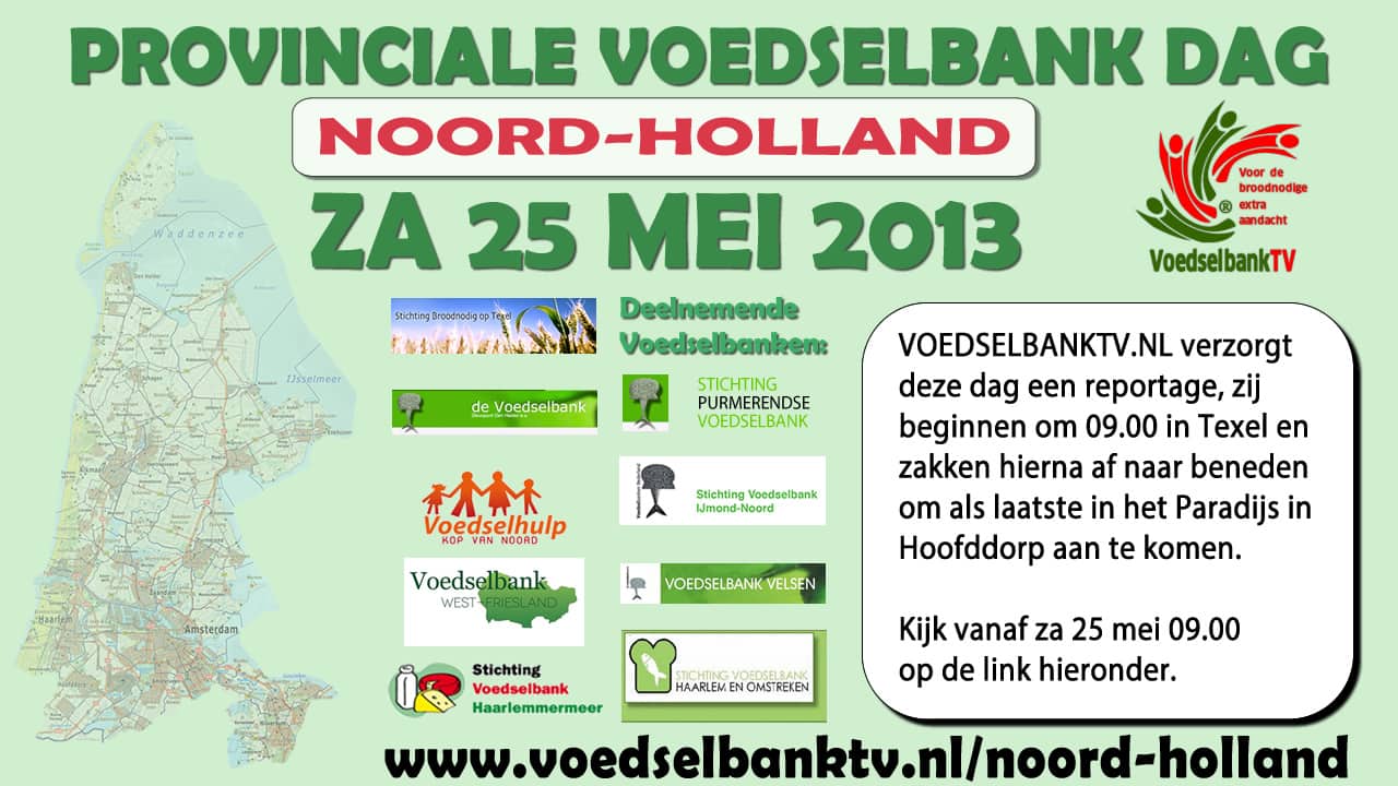 Provinciale Voedselbank dag 25 mei 2013 Noord-Holland